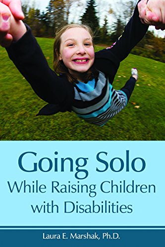 9781606131800: Going Solo While Raising Children With Disabilities