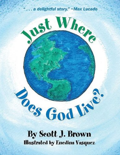 Beispielbild fr Just Where Does God Live? zum Verkauf von Better World Books