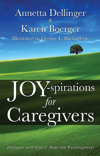 Stock image for JOY-spirations for Caregivers : A Dialogue with God for sale by Better World Books
