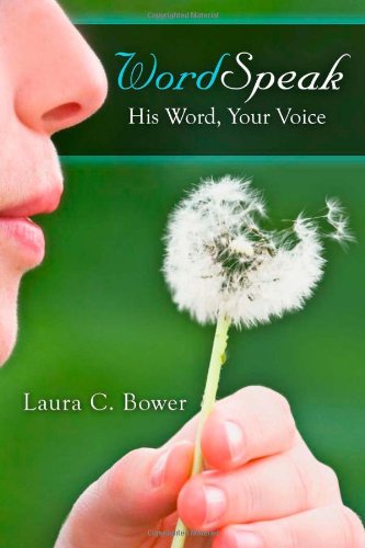 Beispielbild fr WordSpeak : His Word, Your Voice zum Verkauf von Better World Books