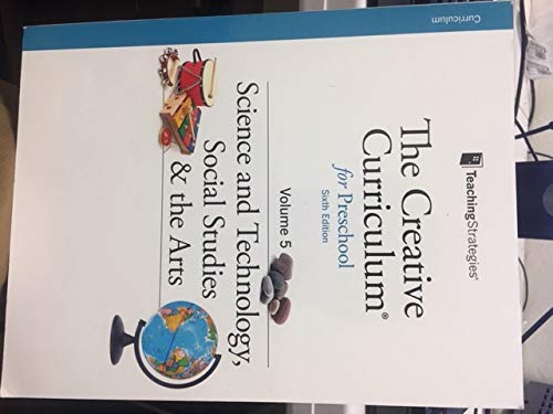 Beispielbild fr Creative Curriculum Preschool Volume 5 Science Technology Social Studies & the Arts zum Verkauf von BooksRun