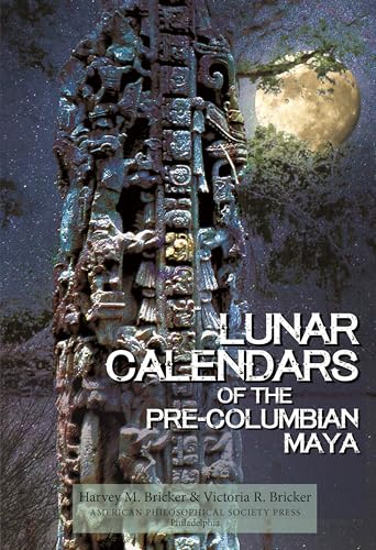 Beispielbild fr Lunar Calendars of the Pre-Columbian Maya zum Verkauf von Blackwell's