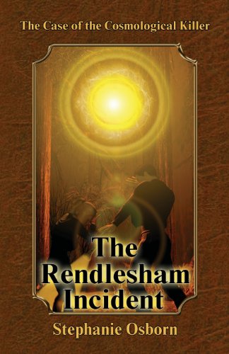 Imagen de archivo de The Case of the Cosmological Killer: The Rendlesham Incident a la venta por Half Price Books Inc.