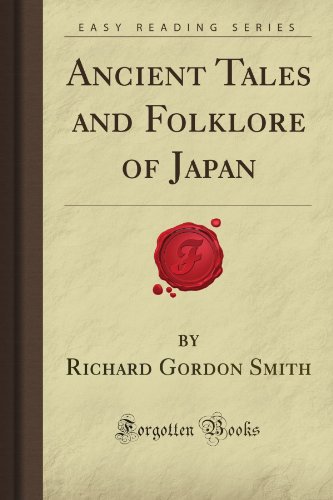 Imagen de archivo de Ancient Tales and Folklore of Japan (Forgotten Books) a la venta por Revaluation Books