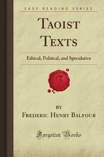 9781606201558: Taoist Texts: Ethical, Political, and Speculative (Forgotten Books)