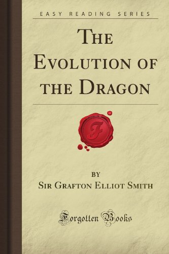 Imagen de archivo de The Evolution of the Dragon (Forgotten Books) a la venta por Books From California