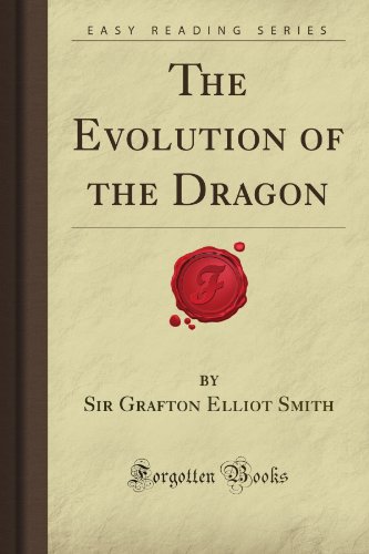 Stock image for The Evolution of the Dragon (Forgotten Books) for sale by Revaluation Books