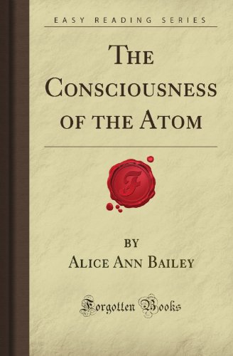 9781606201718: The Consciousness of the Atom (Forgotten Books)