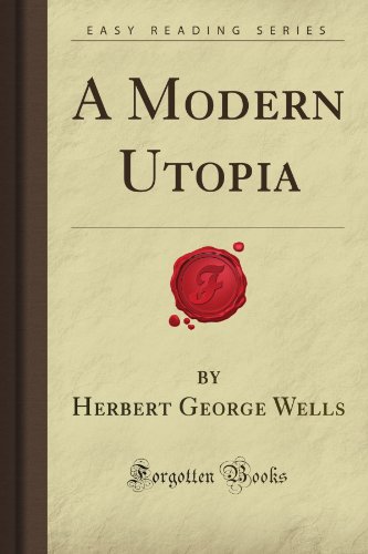 9781606201848: A Modern Utopia (Forgotten Books)