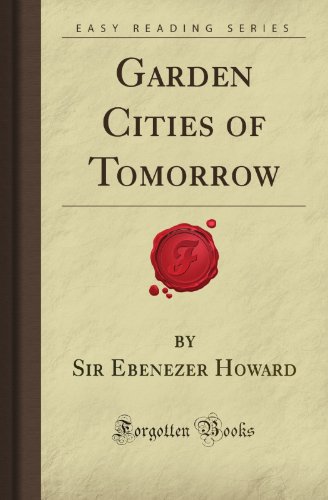 Stock image for Garden Cities of Tomorrow (Forgotten Books) for sale by GF Books, Inc.