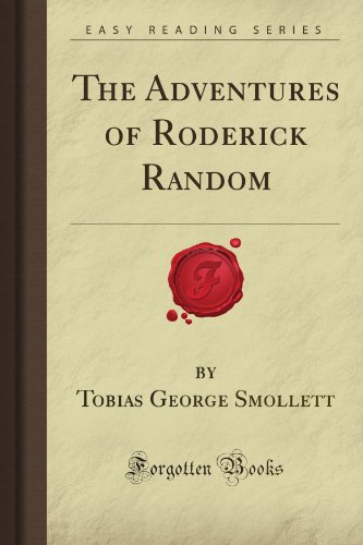 The Adventures of Roderick Random (Forgotten Books) (9781606208472) by Smollett, Tobias George