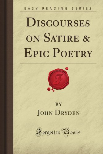 Beispielbild fr Discourses on Satire & Epic Poetry (Forgotten Books) zum Verkauf von ThriftBooks-Dallas