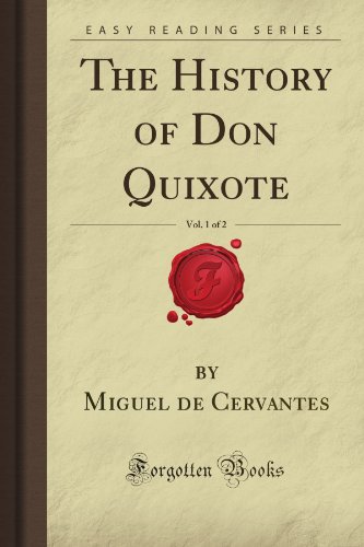 The History of Don Quixote, Vol. 1 of 2 (Forgotten Books) (9781606209318) by Brown, Henry Harrison