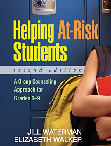 Stock image for Helping At-Risk Students, Second Edition: A Group Counseling Approach for Grades 6-9 for sale by SecondSale