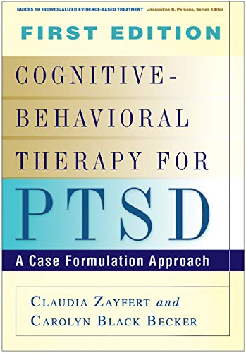 Imagen de archivo de Cognitive-Behavioral Therapy for PTSD: A Case Formulation Approach (Guides to Individualized Evidence-Based Treatment) a la venta por Goodwill