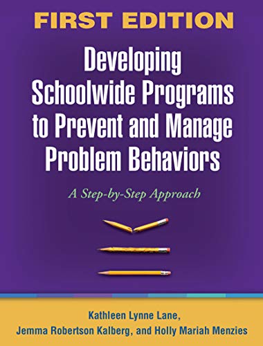 Imagen de archivo de Developing Schoolwide Programs to Prevent and Manage Problem Behaviors : A Step-by-Step Approach a la venta por Better World Books