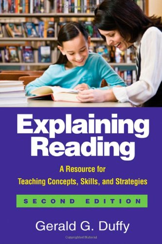 Beispielbild fr Explaining Reading : A Resource for Teaching Concepts, Skills, and Strategies zum Verkauf von Better World Books