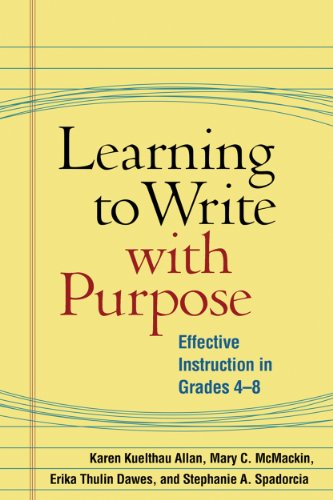 Stock image for Learning to Write with Purpose: Effective Instruction in Grades 4-8 for sale by ThriftBooks-Atlanta