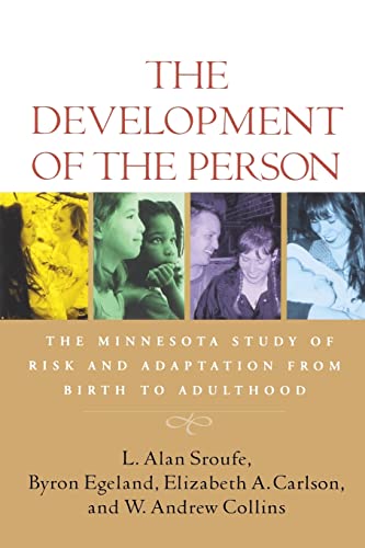 Beispielbild fr The Development of the Person: The Minnesota Study of Risk and Adaptation from Birth to Adulthood zum Verkauf von HPB-Red