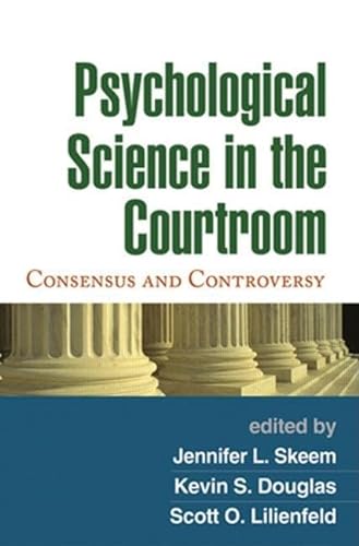 Stock image for Psychological Science in the Courtroom: Consensus and Controversy for sale by BooksRun