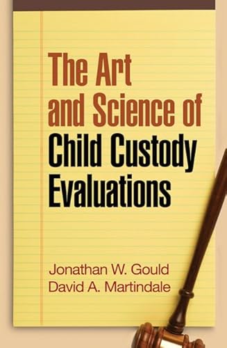 9781606232613: The Art and Science of Child Custody Evaluations