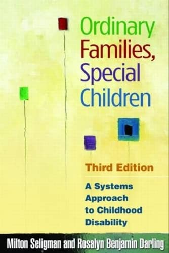 Imagen de archivo de Ordinary Families, Special Children: A Systems Approach to Childhood Disability a la venta por Goodwill of Colorado