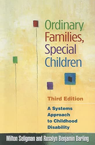 Stock image for Ordinary Families, Special Children: A Systems Approach to Childhood Disability for sale by Goodwill of Colorado