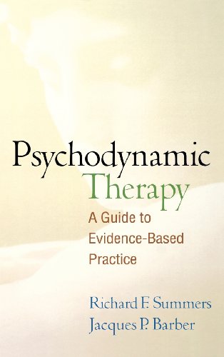 Psychodynamic Therapy: A Guide to Evidence-Based Practice (9781606234433) by Richard F. Summers; Jacques P. Barber