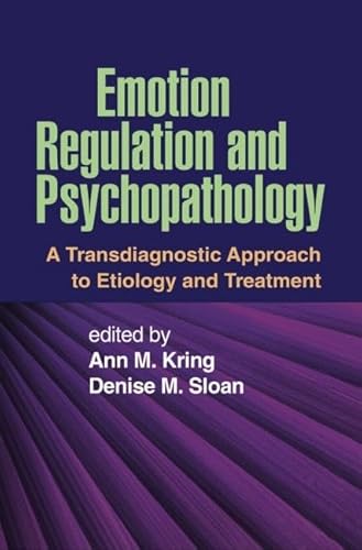 9781606234501: Emotion Regulation and Psychopathology: A Transdiagnostic Approach to Etiology and Treatment