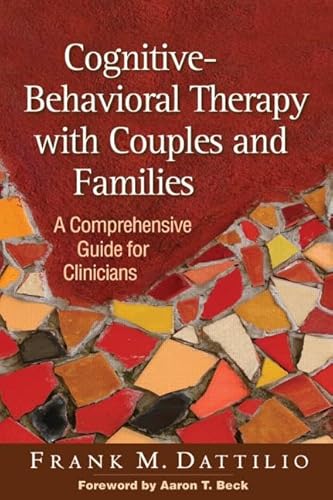 Beispielbild fr Cognitive-Behavioral Therapy with Couples and Families : A Comprehensive Guide for Clinicians zum Verkauf von Better World Books