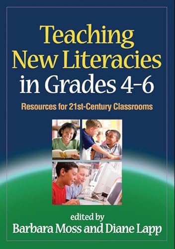 Beispielbild fr Teaching New Literacies in Grades 4-6: Resources for 21st-Century Classrooms (Solving Problems in the Teaching of Literacy) zum Verkauf von Wonder Book