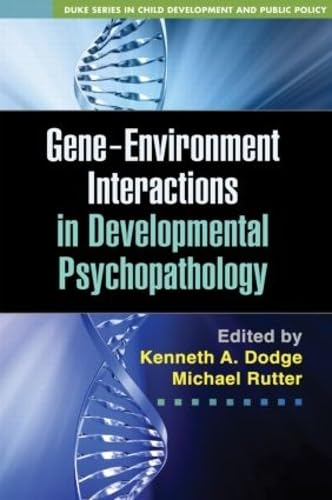 Stock image for Gene-Environment Interactions in Developmental Psychopathology for sale by Better World Books