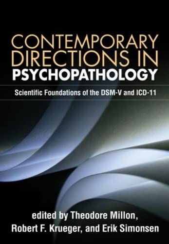Beispielbild fr Contemporary Directions in Psychopathology: Scientific Foundations of the DSM-V and ICD-11 zum Verkauf von HPB-Red