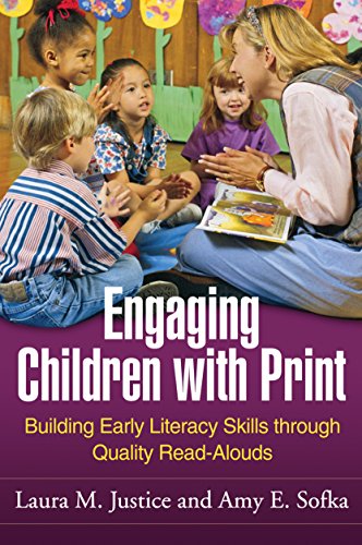 Stock image for Engaging Children with Print: Building Early Literacy Skills Through Quality Read-Alouds for sale by ThriftBooks-Dallas
