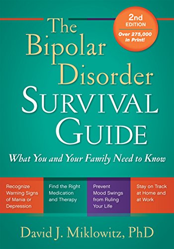 Imagen de archivo de The Bipolar Disorder Survival Guide, Second Edition: What You and Your Family Need to Know a la venta por SecondSale