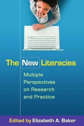 Stock image for The New Literacies : Multiple Perspectives on Research and Practice for sale by Better World Books