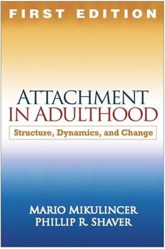 9781606236109: Attachment in Adulthood, First Edition: Structure, Dynamics, and Change