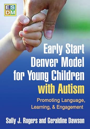 9781606236321: Early Start Denver Model for Young Children with Autism: Promoting Language, Learning, and Engagement