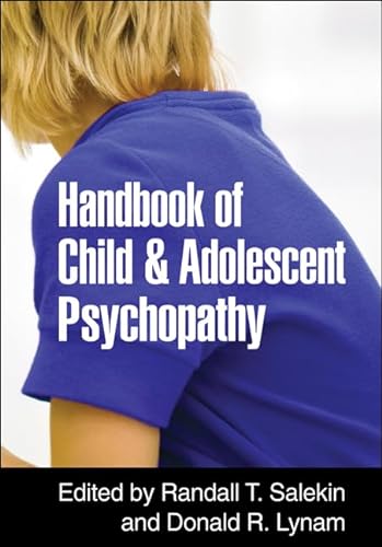 9781606236826: Handbook of Child and Adolescent Psychopathy
