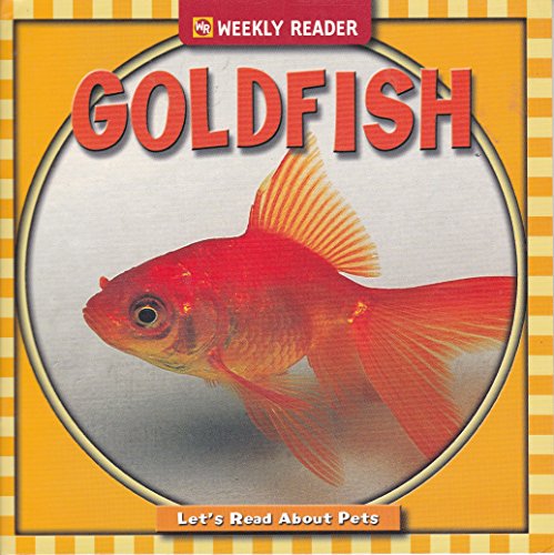 Beispielbild fr Let's Read About Pets: Goldfish (Reader's Digest Edition) zum Verkauf von Wonder Book