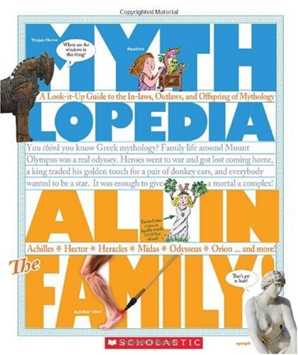 Stock image for All in the Family: A Look-It-Up Guide to the In-Laws, Outlaws, and Offspring of Mythology (Mythlopedia) for sale by Orion Tech