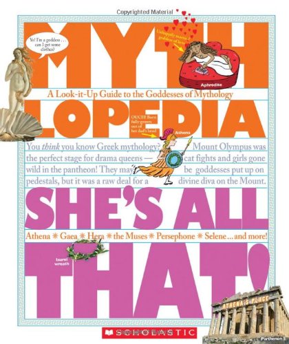 Beispielbild fr She's All That! : A Look-It-Up Guide to the Goddesses of Mythology zum Verkauf von Better World Books