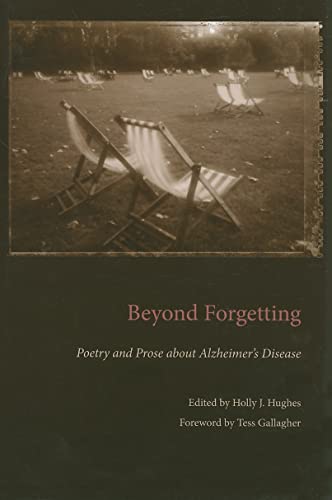 Beispielbild fr Beyond Forgetting: Poetry and Prose about Alzheimer's Disease (Literature & Medicine) zum Verkauf von Save With Sam