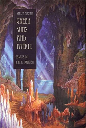 Beispielbild fr Green Suns and Faerie: Essays on J. R. R. Tolkien zum Verkauf von Books From California