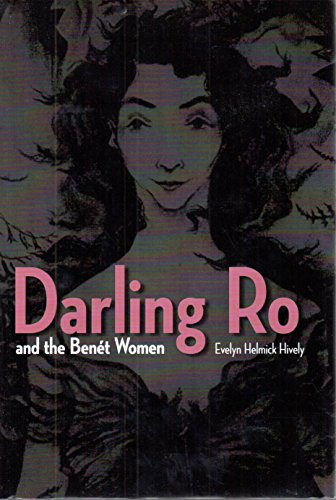 9781606350966: Darling Ro and the Benet Women