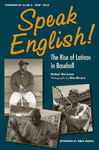 Stock image for Speak English! The Rise of Latinos in Baseball for sale by Willis Monie-Books, ABAA