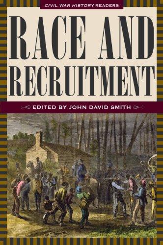 9781606351802: Race and Recruitment: Civil War History Readers, Volume 2: 02 (Civil War History Readers, 2)