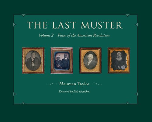 Stock image for The Last Muster, Volume 2: Faces of the American Revolution for sale by THE SAINT BOOKSTORE
