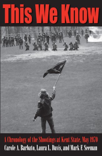 Stock image for This We Know: A Chronology of the Shootings at Kent State, May 1970 for sale by BooksRun