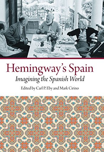 Stock image for Hemingway's Spain: Imagining the Spanish World for sale by GF Books, Inc.